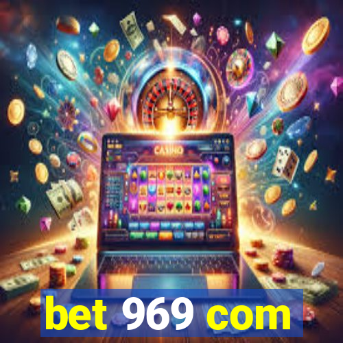 bet 969 com